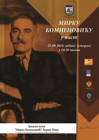 “Дани европске баштине“ у Херцег Новом: Мирку Комненовићу у част