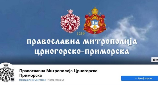 ФБ страница “Православна Митрополија црногорско – приморска” од данас званична страница наше Митрополије